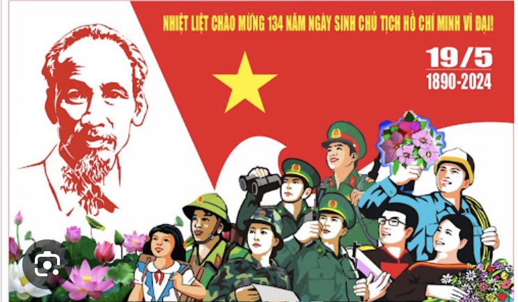 Chào mừng 134 năm ngày sinh chủ tịch Hồ Chí Minh (19/5/1890 -19/5/2024)!